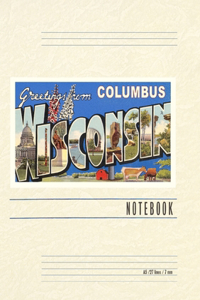 Vintage Lined Notebook Greetings from Columbus, Wisconsin