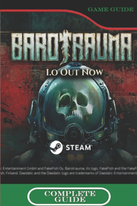 Barotrauma Complete Guide