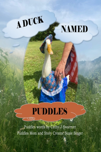 Duck Named Puddles