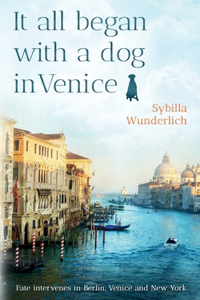 It all began with a dog in Venice