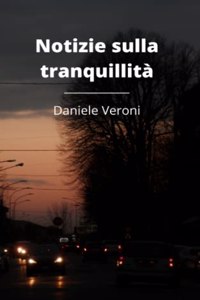 Notizie sulla tranquillità