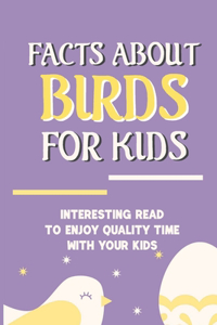 Facts About Birds For Kids