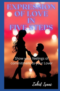 Expression of Love in Five Steps