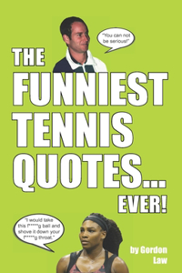 Funniest Tennis Quotes... Ever!