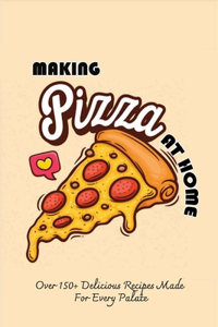 Making Pizza At Home
