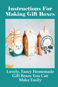 Instructions For Making Gift Boxes