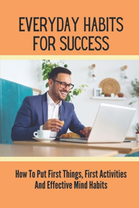 Everyday Habits For Success