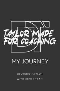 Taylor Made For Coaching
