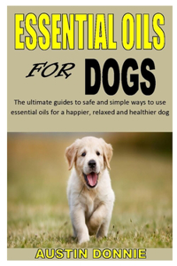 Essential Oils for Dogs