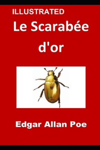 Le Scarabée d'or ILLUSTRATED