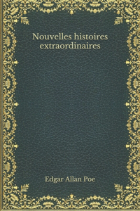 Nouvelles histoires extraordinaires