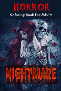 Nightmare Horror Coloring Book For Adults