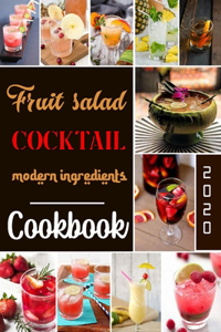 Fruit Salad Cocktail Cookbook