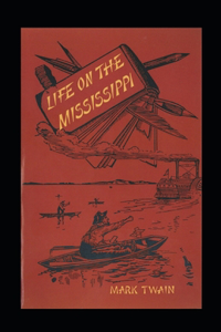 Life On The Mississippi Annotated