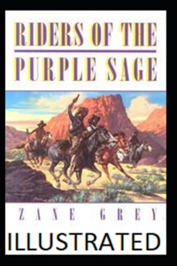 Riders of the Purple Sage Illustrated