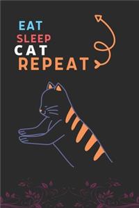 Eat Sleep Cat Repeat