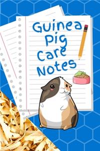 Guinea Pig Care Notes