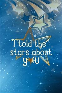 I Told The Stars About You
