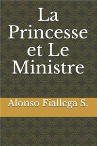 Princesse et Le Ministre