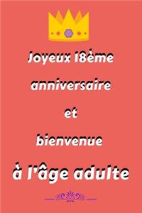 Joyeux 18ème anniversaire et bienvenue à l'âge adulte