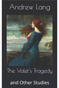 The Valet's Tragedy