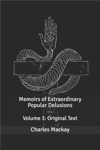 Memoirs of Extraordinary Popular Delusions