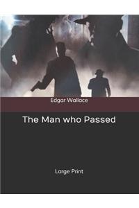 The Man who Passed