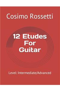 12 Etudes For Guitar