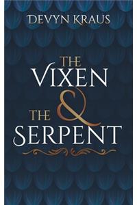 The Vixen and the Serpent