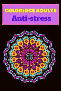 COLORIAGE ADULTE Anti-stress
