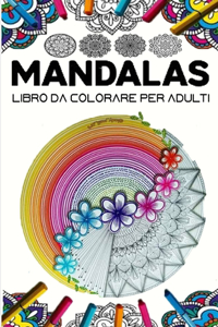 Mandalas Libro da colorare per adulti