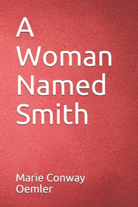 A Woman Named Smith