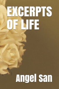Excerpts of Life