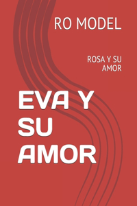 Eva Y Su Amor