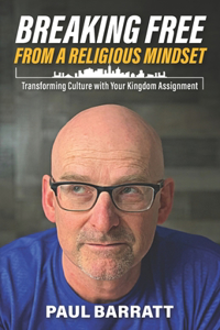 BREAKING FREE from a RELIGIOUS MINDSET