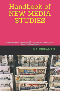 Handbook of NEW MEDIA STUDIES