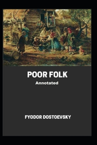 Poor Folk Illustrated