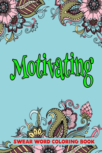 Motivating Swear Word Coloring Book