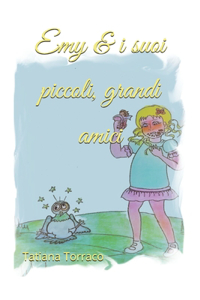 Emy & i suoi piccoli, grandi amici