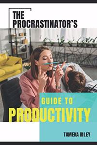 Procrastinator's Guide to Productivity