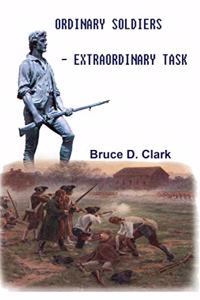 Ordinary Soldiers - Extraordinary Task