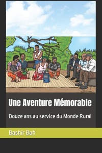 Une Aventure Mémorable