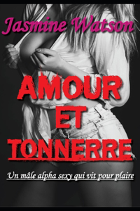 Amour Et Tonnerre