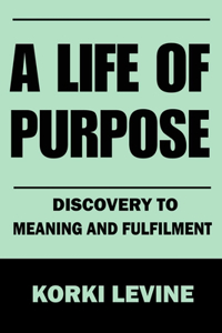 Life of Purpose