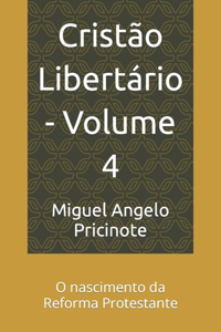 Cristão Libertário - Volume 4