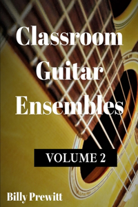 Classroom Guitar Ensembles