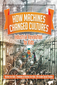 How Machines Changed Cultures