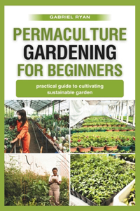 permaculture gardening for beginners