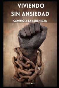 Viviendo sin Ansiedad