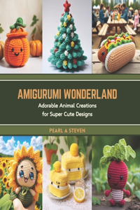 Amigurumi Wonderland